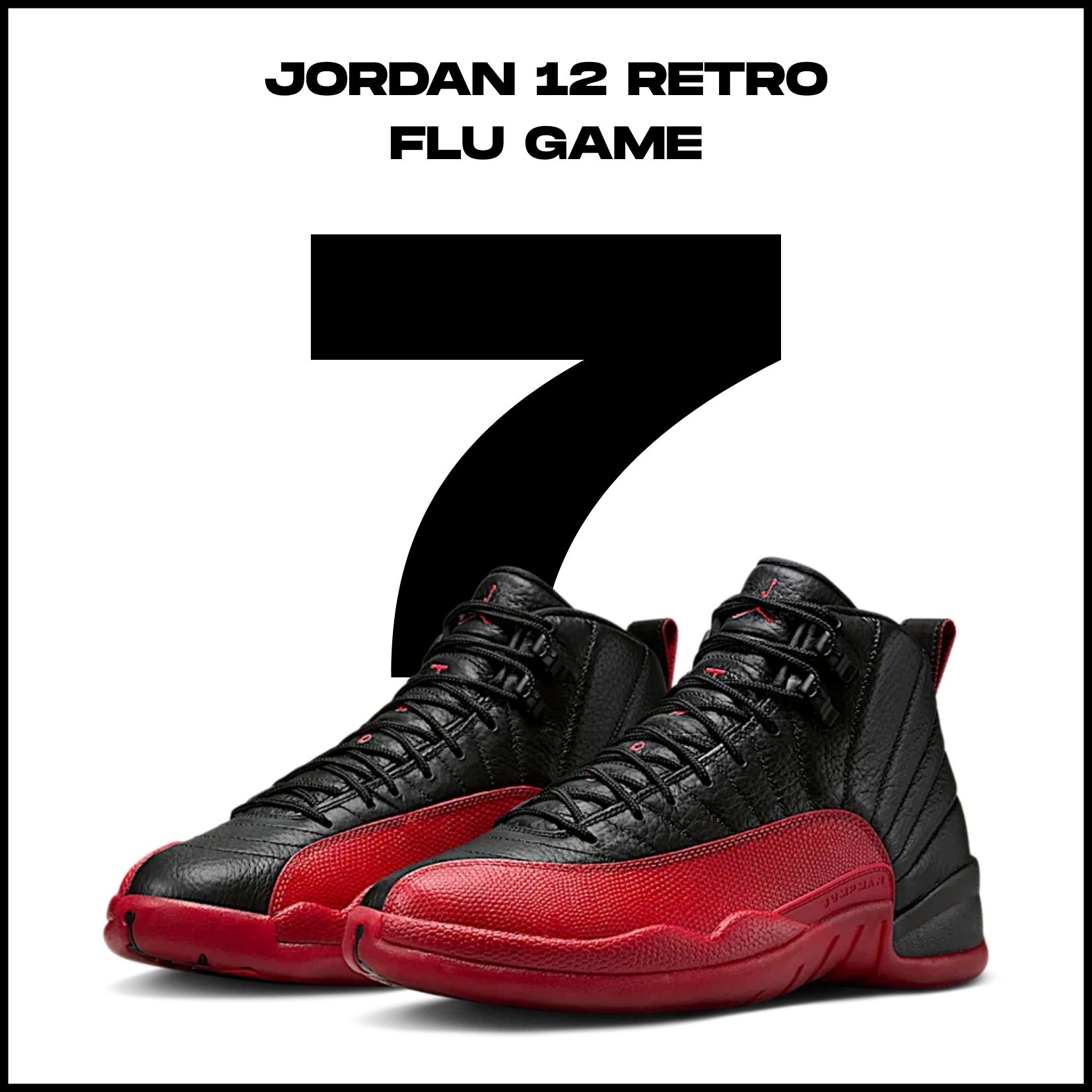 7. místo - Jordan 12 Retro Flu Game